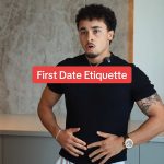 @pierredalati First date etiquette every man must know #firstdate #dating #confi…