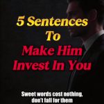 @love_value_752 If you want your man to give you money,keep these five sentences…