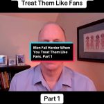 @nexis.astralis Men Fall Harder When You Treat Them Like Fans#datingtips #relati…