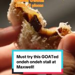 @8dayseat Heng Heng Ondeh Ondeh & Tapioca Cake is a familiar fixture at Maxwell …