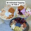 @singaporefoodie Tofu G’s new Unlimited Toppings for just !  Choose from 12 ty…