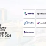 5 Up-and-Coming Proptech Startups from Singapore to Watch