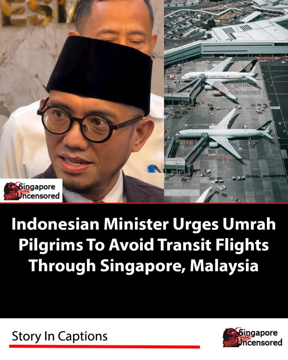 **Indonesian Minister Urges Umrah Pilgrims To Avoid Transit Flights Through S’p…