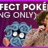 FULL SONG: The Perfect PokéRap | Unraveled BONUS