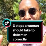 @losacierewired 3 steps a woman should take to date men correctly #relationshipt…